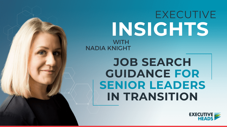 Executive Heads: Job Search Guidance for Senior Leaders in Transition
